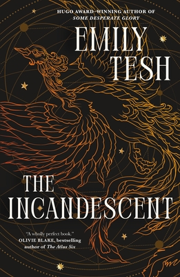 The Incandescent - Tesh, Emily