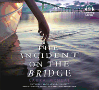 The Incident on the Bridge