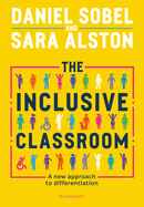 The Inclusive Classroom: A new approach to differentiation