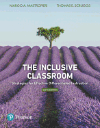 The Inclusive Classroom: Strategies for Effective Differentiated Instruction, Plus Mylab Education with Enhanced Pearson Etext, Loose-Leaf Version -- Access Card Package