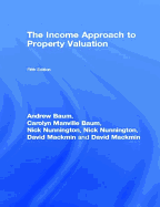 The Income Approach to Property Valuation