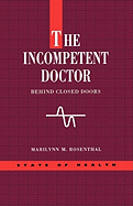The Incompetent Doctor