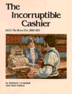 The Incorruptible Cashier, Volume 2: Volume 2