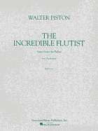 The Incredible Flutist: Study Score