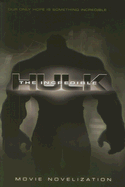 The Incredible Hulk Movie Novelization