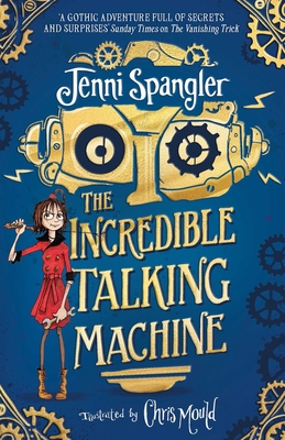 The Incredible Talking Machine - Spangler, Jenni
