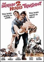 The Incredible Two-Headed Transplant