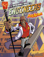 The Incredible Work of Engineers: Graphic Science and Engineering in Action