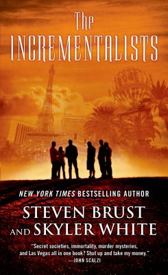 The Incrementalists - Brust, Steven, and White, Skyler