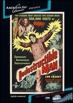 The Indestructible Man