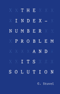 The Index-Number Problem and Its Solution