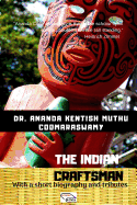 The Indian Craftsman: With a Short Biography and Tributes