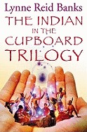 The Indian in the Cupboard Trilogy