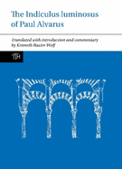 The Indiculus luminosus of Paul Alvarus