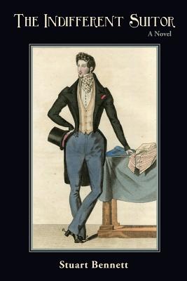 The Indifferent Suitor - Bennett, Stuart