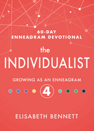 The Individualist: Growing as an Enneagram 4
