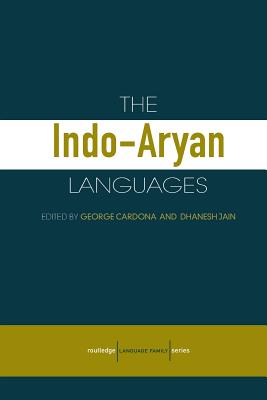 The Indo-Aryan Languages - Cardona, George (Editor), and Jain, Danesh (Editor)
