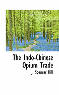 The Indo-Chinese Opium Trade