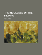 The Indolence of the Filipino
