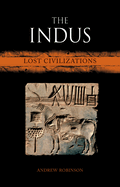 The Indus: Lost Civilizations