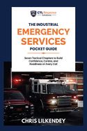 The Industrial Emergency Services Pocket Guide