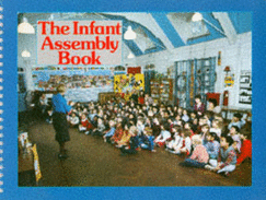 The Infant Assembly Book
