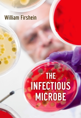 The Infectious Microbe - Firshein, William