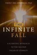 The Infinite Fall
