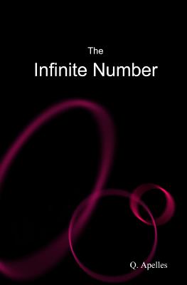 The Infinite Number - Apelles, Q