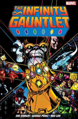 The Infinity Gauntlet - Starlin, Jim