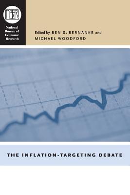 The Inflation-Targeting Debate - Bernanke, Ben S (Editor)