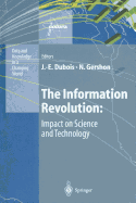 The Information Revolution: Impact on Science and Technology