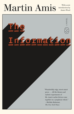 The Information - Amis, Martin, and Wood, James (Introduction by)