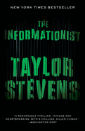 The Informationist: A Thriller