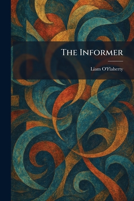 The Informer - O'Flaherty, Liam