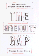 The Ingenuity Gap: How Can We Solve the Problems of the Future?
