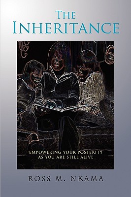 The Inheritance - Nkama, Ross M