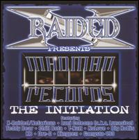 The Initiation - X-Raided