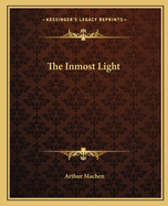 The Inmost Light