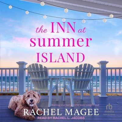 The Inn at Summer Island - Magee, Rachel, and Jacobs, Rachel L (Read by)