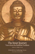 The Inner Journey: Views from the Buddhist Tradition