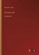 The Inner Life: in large print
