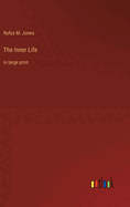 The Inner Life: in large print