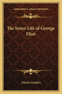 The Inner Life of George Eliot
