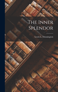 The Inner Splendor