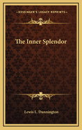 The Inner Splendor