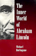 The Inner World of Abraham Lincoln