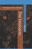 The Innocents: The Myers/Benton Chronicles