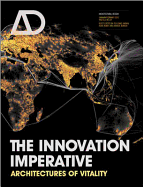 The Innovation Imperative: Architectures of Vitality