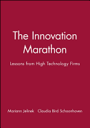 The Innovation Marathon: Lessons from High Technology Firms